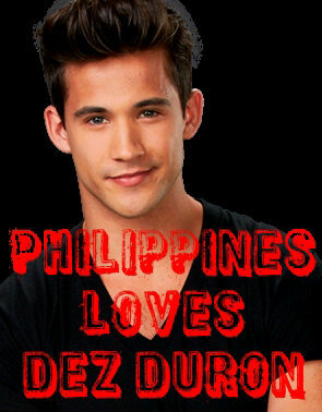 PHILIPPINES LOVES @DezDuron!! He followed 9/28/12. Official Fan Page of Dez Duron in the Philippines