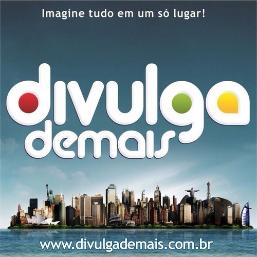Divulga Demais - Imagine tudo em um só lugar!!!!