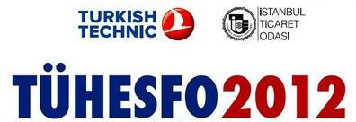 TUHESFO 2012, 18-20 Ekim 2012 İstanbul Fuar Merkezi, 9-10. Hall, 3.Turkish Aviation Industry Exhibition&Forum WTC 9-10.Halls