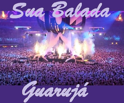 Sua Balada Guarujá - Participe desta corrente a nos ajude a proporcionar um novo jeito de fazer balada. 
Aqui você pode nos ajudar dando sujestões e dicas!