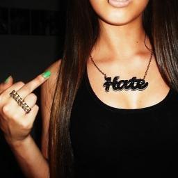 I hate the human population and I don't give a shit that you think I'm a bitch. Oh, sorry. Was that too harsh?