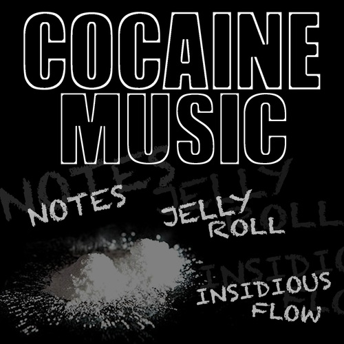 Check out the track 'Cocaine Music' - Notes & Insidious Flow aka Soulja featuring Jelly Roll. http://snd.sc/UR5VE8
@Notes20650
@The_Real_Soulja
@JellyRoll615
