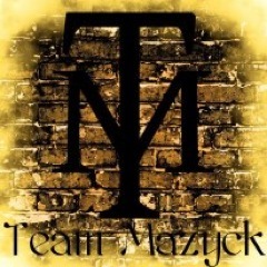 ★TEAMMAZYCK★
♫THIS IS A MOVEMENT GET WITH IT OR DIE!♫
©Meet, Eat, Beat, & Cheat©