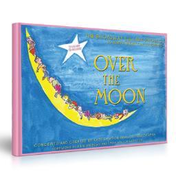 Broadway’s brightest stars gather to create “OVER THE MOON: THE BROADWAY LULLABY PROJECT”; two-cd set and children’s book to benefit breast cancer charities