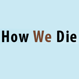 A new multimedia project is looking for first-person stories about how personal experiences have shaped what we believe about death and dying.