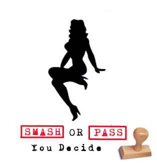 SMASHORPASSDAT's profile picture. WELCOME TO @SMASHorPASS_GA ! HOME TO THE MOST BEAUTIFUL LADIES, HANDSOME GENTLEMAN & THE LESSER OF THE TWO.  FOLLOW! GAIN! SMASH OR PASS DAT!!