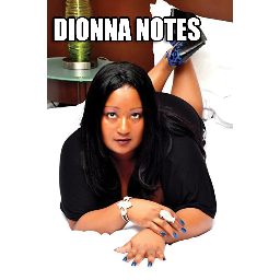 DionnaNotes's profile picture. Dionna Notes  is Vocalist/ Model/ Marketing /5 song EP online with  hit single  Now U Know on ITunes, Amazon, and Googleplay. Live video on You Tube.