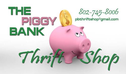 We are The Piggy Bank Thrift Shop, serving the people and low income individuals of the North East Kingdom, supported by Needless Things Vermont,