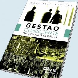 Livro_Gestao's profile picture. Gestão Consciente da Ginástica Coletiva é um livro voltado para o mercado de fitness. Autor: Christian Munaier. Prefácio de Phillip Mills. Phorte Editora. 2012