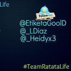 #TeamRatata4Life !!! Grupo Oriqinal © C.E.O's  @EtiketaGoolD & @_LDiaz !