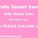 Toby Turner Fan - @TobyTurnerLove - Twitter