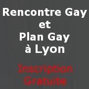 Pour tous les mecs qui ont envie d'une rencontre gay ou d'un plan gay sur Lyon