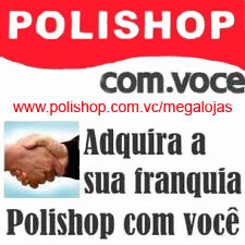 Esta é a Oportunidade de Negócios do Momento. Franquia Virtual com toda a força da marca Polishop.