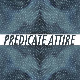 predicateattire's profile picture. True Class. True Quality. // Contact us @ info@predicateattire.com