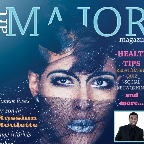 A Three in one Mag focusing on Fashion, Music & Ent., and Lifestyle. All submissions, music, life stories, blogs, pics etc. to info@artmajormag.com