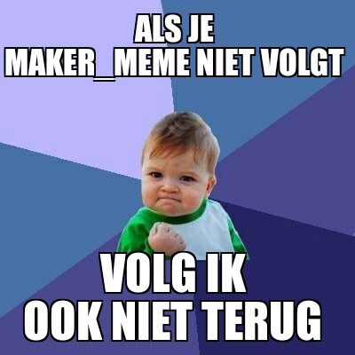 Ik plaats meme fotos