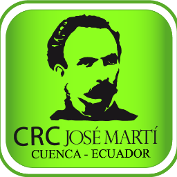 CUENCA/AZUAY Comité de la Revolución Ciudadana José Martí - El único autógrafo digno de un hombre es el que deja escrito con sus obras.