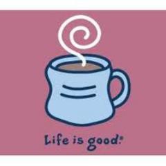 LIFE IS GOOD