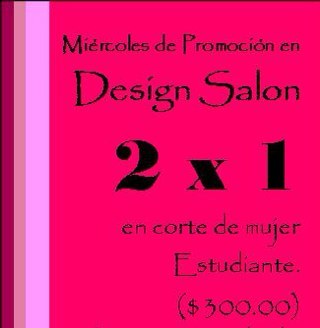 Información a este correo designsalonbyclaudia@gmail.com
