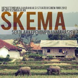 Departement Kajian dan Aksi Strategis BEM FHUI 2012 proudly presents: Sekolah Kepemimpinan Mahasiswa (SKEMA)