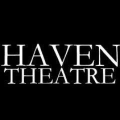 HavenTheatre's profile picture. Haven Theatre exists to be a Haven for the Future by championing work and artists staking their claim as the immediate future of this art form.