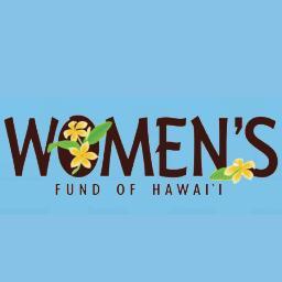 A grantmaking foundation supporting innovative, #grassroots programs that empower #women and #girls in #Hawaii. Because when women thrive, communities prosper.