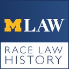 University of Michigan Law School Program in Race, Law & History