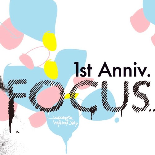 不定期開催 【FOCUS...】@BaticaEbisu / Resident: 柚槻(BATICA),DJ TOKNOW(ROMANCREW),スマイラゲン(CICCI&yuheikusaka from SmileVillage) 日本語ラップオンリーのDayイベント!!