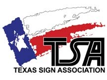 The Texas Sign Association will be proactively dedicated to the advancement of a professional image of the on-premise sign industry.