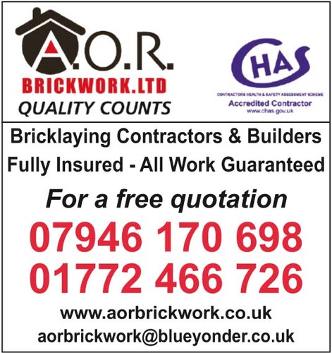 Bricklaying Contractors & Builders.
Quality  Counts
Email,aorbrickwork@blueyonder.co.uk
Tel.01772 466726
Mob.07946170698