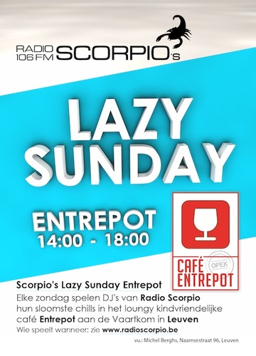 Chilling music event, every sunday in Café Entrepot. Brought to you by Radio Scorpio dj's