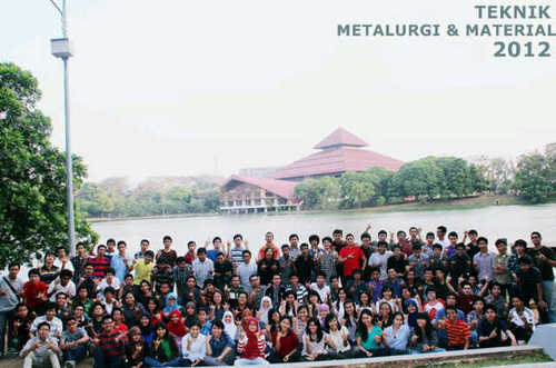 Keluarga Teknik Metalurgi&Material UI 2012. Ganteng. Solid, Peduli,& Cinta jurusan.