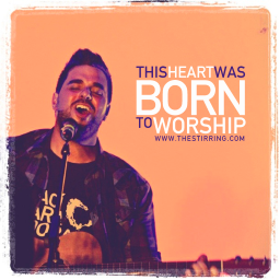 alive + awake + responding now - This Heart was Born to Worship