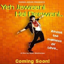 Yeh Jawani Hai Deewani is an upcoming 2013 Bollywood romance film directed by Ayan Mukerji under Karan Johar's Dharma Productions.
Release Date:	MARCH 29th,201
