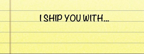 I ship YOU with celebs!!;)