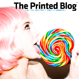 THE PRINTED BLOG is the world's only print publication comprised entirely of online content, picked by editors you know & follow, delivered right to your door.