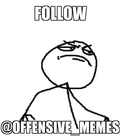 posting funny yet controversial pics,memes and posts