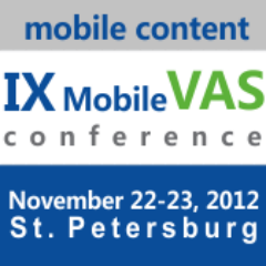 IX Mobile VAS & Applications Conference (November 22-23, St. Petersburg), annual mobile content event, over 400 participants.