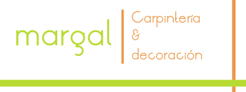 Margal Carpinterí y Decoración. Nos dedicamos a la fabricación de todo tipo de muebles a medida.
