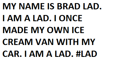 Brad the lad