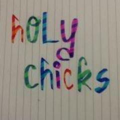 28|Holy Chicks™ official twitter page|We are the Holy Chicks and we're proud of it! ★|#ForeverHolyChicks ∞|Follow us maybe?|