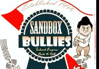 Short but sweet we started Sandbox Bullies in 1998 we have played tons of shows with some fucken great Bands and we are still around to Kick some Ass...