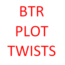 PLOT TWIST: All my plot twists about BTR are 100%  true.