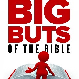 Darin Michael Shaw, author of Big Buts of the Bible ~ The little three letter conjunction that will forever change the way you read scripture.