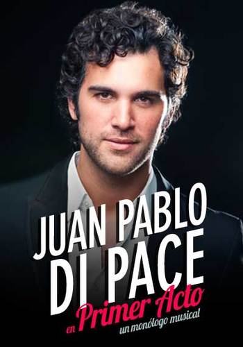 PRIMER ACTO / ACT ONE, The Musical of Juan Pablo Di Pace