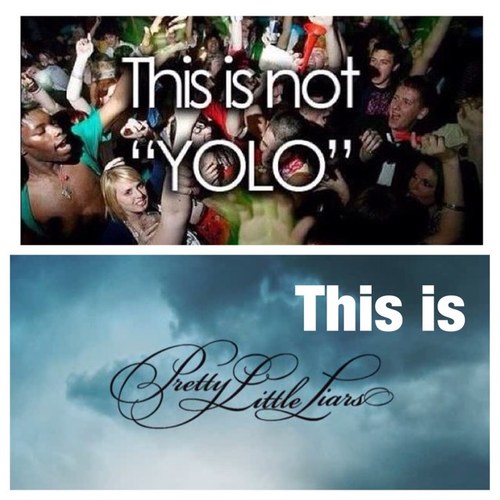 5 liars changed my life,taught me 2 take risks,2 b whoever I want,2♥my skin,2 sacrifice,& 2 keep a secret no matter whatಌSupportin the cast til ∞. ℒℴѵℯ