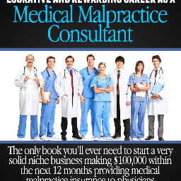 Become a Medical Malpractice Insurance Specialist!