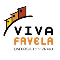 Viva Favela é um projeto realizado pelo Viva Rio e tem como meta a inclusão digital, a democratização da informação e a redução da desigualdade social