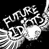 Future Idiots (@futureidiots) 's Twitter Profile