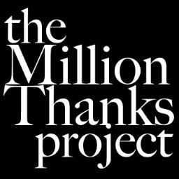 A million tweets of gratitude. Everyday's Thanksgiving. What are you thankful for?